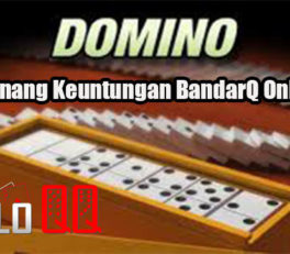 Trik Menang Keuntungan BandarQ Online Jitu