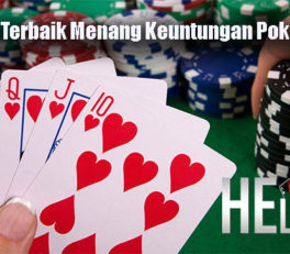 Panduan Terbaik Menang Keuntungan Poker Online